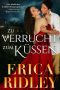 [Gothic Love Stories 01] • Zu verrucht zum Küssen